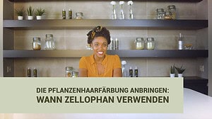 Die Pflanzenhaarfärbung anbringen: Wann Zellophan verwenden